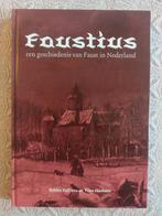 Faustius: Een Geschiedenis van Faust in Nederland, Ophalen of Verzenden, 20e eeuw of later, Gelezen, Robbie Dell'Aira en Feico Hoekstra