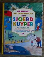 OP REIS MET HET GOUDEN BOEK VAN SJOERD KUYPER, Boeken, Ophalen of Verzenden, Gelezen, Jongen of Meisje, Gouden boekje
