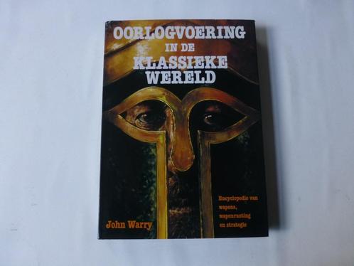 John Warry, Oorlogvoering in de klassieke wereld, Boeken, Oorlog en Militair, Zo goed als nieuw, Algemeen, Voor 1940, Ophalen of Verzenden
