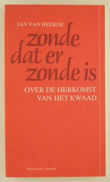 Heerde, Jan van - Zonde dat er zonde is / Over de herkomst v beschikbaar voor biedingen