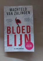 Bloedlijn - Machteld van Zalingen, Ophalen of Verzenden, Zo goed als nieuw, Machteld van Zalingen