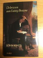 JOHN KEATS.  DE BRIEVEN AAN FANNY BRAWNE, Ophalen of Verzenden, Gelezen