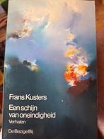 frans kusters schijn van oneindigheid ZGAN, Ophalen of Verzenden, Zo goed als nieuw, Nederland
