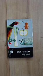 Eet goed blijf vitaal Lars Svennerholm 1962, Gelezen, Lars Svennerholm., Ophalen of Verzenden, Hoofdgerechten