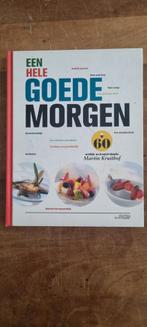 Een Hele Goede Morgen - Martin Kruithof, Boeken, Kookboeken, Tapas, Hapjes en Dim Sum, Gezond koken, Ophalen of Verzenden, Zo goed als nieuw