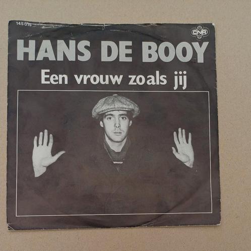 Hans De Booy - Een Vrouw Zoals Jij, Cd's en Dvd's, Vinyl Singles, Gebruikt, Single, Pop, 7 inch, Ophalen of Verzenden