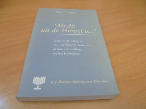 Als dit uit de Hemel is... - Tomson, P.J., Boeken, Godsdienst en Theologie, Gelezen, Jodendom, Ophalen of Verzenden
