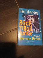 Jan Eilander - Rock en Roll Junkie over Herman Brood, Ophalen of Verzenden