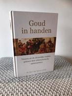 Bart Jan Spruyt - Goud in handen, Christendom | Protestants, Ophalen of Verzenden, Zo goed als nieuw, Bart Jan Spruyt