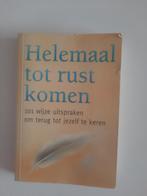 Helemaal tot rust komen, Ophalen of Verzenden, Gelezen