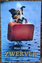 Zwerver - Alan Lazar - boek over honden- IGST, Boeken, Ophalen of Verzenden, Gelezen, Honden, Alan Lazar
