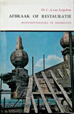 Afbraak of Restauratie. Monumentenzorg in Nederland., Ophalen of Verzenden, Zo goed als nieuw