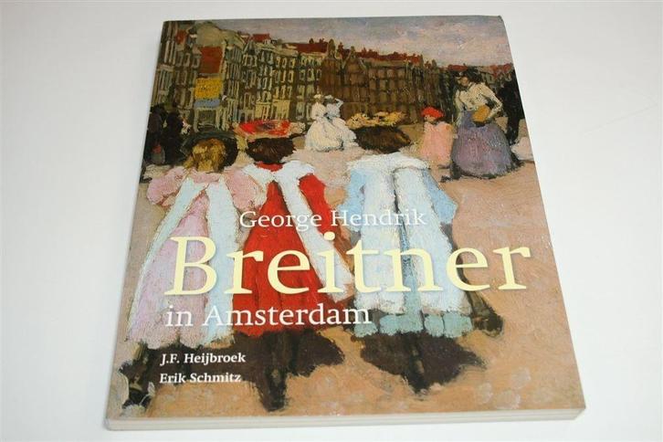 G.H. Breitner in Amsterdam — Biografie & Werkoverzicht, Boeken, Kunst en Cultuur | Beeldend, Zo goed als nieuw, Ophalen of Verzenden