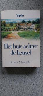 Het huis achter de heuvel, Jenny Glanfield, Libelle, Boeken, Romans, Gelezen, Europa overig, Ophalen, Jenny Glanfield