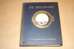 De Zeilsport - H.C.A. van Kampen - 1e druk 1923 !!, Ophalen of Verzenden, Gelezen, Watersport en Hengelsport