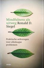 Mindfulness als uitweg, Ophalen of Verzenden, Zo goed als nieuw, Ronald D. Siegel