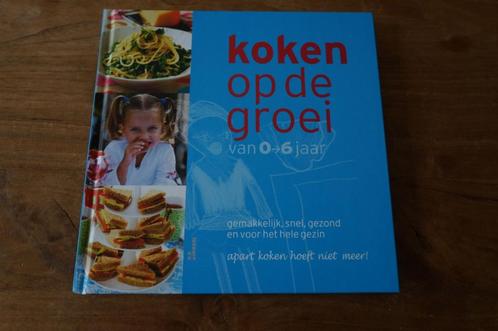 NIEUW!! Koken op de groei; van 0 t/m 6 jaar -- Y. vd Jagt, Boeken, Kookboeken, Zo goed als nieuw, Ophalen of Verzenden