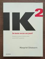 IK2 - De beste versie van jezelf Margriet Sitskoorn zelfhulp, Ophalen of Verzenden, Zo goed als nieuw, Functieleer of Neuropsychologie