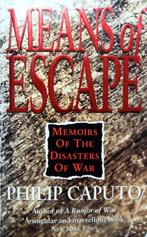Philip Caputo - Means of Escape (ENGELSTALIG), Boeken, Ophalen of Verzenden, Gelezen, Non-fictie