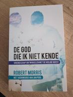 Robert Morris - De God die ik niet kende, Ophalen of Verzenden, Zo goed als nieuw, Robert Morris