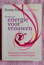 Donna Eden - Werken met energie voor vrouwen, Boeken, Ophalen of Verzenden, Zo goed als nieuw, Donna Eden; David Feinstein