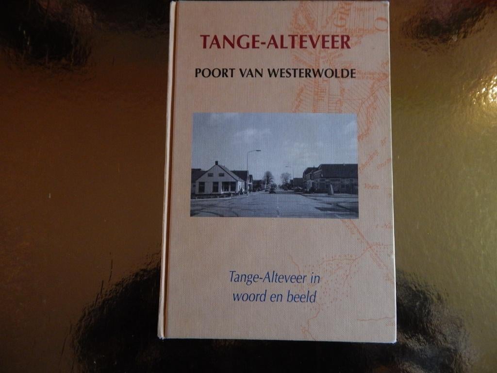 Tange-Alteveer, Boeken, 20e eeuw of later, Ophalen of Verzenden, Zo goed als nieuw, H.Schuurman