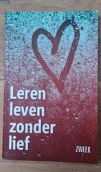Zweek - Leren leven zonder lief, Zweek, Ophalen of Verzenden, Zo goed als nieuw, Nederland