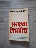 Wapenbroeders - Louis Paul Boon, Antiek en Kunst, Ophalen of Verzenden, Louis Paul Boon