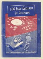100 Jaar kaatsen in Hitzum / Van "Nieuw Leven" tot "De Eendr, Boeken, Geschiedenis | Stad en Regio, Verzenden, 20e eeuw of later