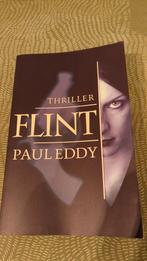 Flint - Paul Eddy - Thriller, Boeken, Ophalen of Verzenden, Gelezen, Paul Eddy, Nederland