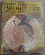 Wereldatlas van de archeologie; meer dan 1000 vindplaatsen, Verzenden, Zo goed als nieuw, Natuurwetenschap