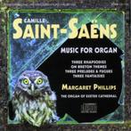 SAINT SAENS Music for Organ ~ Margaret Phillips, Romantiek, Verzenden