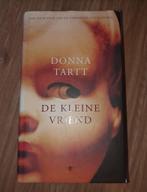 Donna Tartt - De Kleine Vriend, Zo goed als nieuw, Nederland, Verzenden