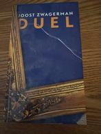 Joost Zwagerman - Duel, Ophalen of Verzenden, Zo goed als nieuw, Nederland, Joost Zwagerman