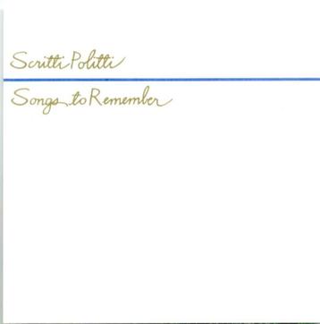 CD: Scritti Politti – Songs To Remember (ZGAN)  beschikbaar voor biedingen