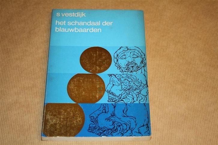 Het schandaal der Blauwbaarden. Vestdijk. 1e dr. 1967., Boeken, Literatuur, Gelezen, Ophalen of Verzenden