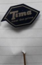 Pin - TIMA - meer dan prima, Ophalen, Zo goed als nieuw, Merk, Speldje of Pin