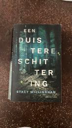 Stacey Willingham - Een duistere schittering, Stacey Willingham, Ophalen of Verzenden, Zo goed als nieuw, Nederland
