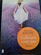 Bella Andre - Gekozen voor jou, Bella Andre, Ophalen of Verzenden, Zo goed als nieuw, Nederland
