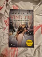 Vind mij - Alafair Burke, Boeken, Ophalen of Verzenden, Zo goed als nieuw