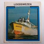 Leuke oude sticker.   LOODSWEZEN., Ophalen of Verzenden, Zo goed als nieuw, Boek of Tijdschrift