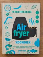 Airfryer Kookboek - Peter Friehling, Nieuw, Peter Friehling, Gezond koken, Overige gebieden