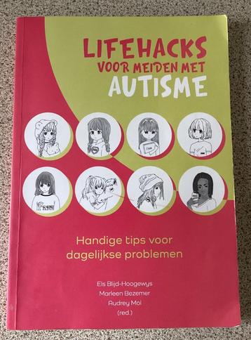 LIFEHACKS voor meiden met autisme - Els Hoogewys beschikbaar voor biedingen