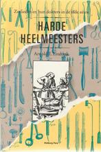 Arnold E. Leuftink - Harde heelmeesters, Verzamelen, Ophalen of Verzenden, Boek of Tijdschrift