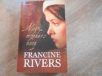 Francine Rivers Mijn moeders hoop, Boeken, Ophalen of Verzenden, Zo goed als nieuw
