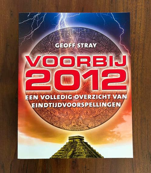 Voorbij 2012  -  Geoff Stray, Boeken, Esoterie en Spiritualiteit, Ophalen of Verzenden