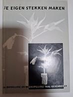 Je Eigen Stekken Maken - Tuinieren, Ophalen of Verzenden