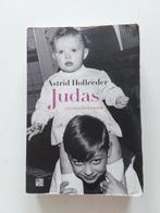 Astrid Holleeder : Judas - een familiekroniek, Boeken, Gelezen, Overige, Ophalen of Verzenden, Astrid Holleeder