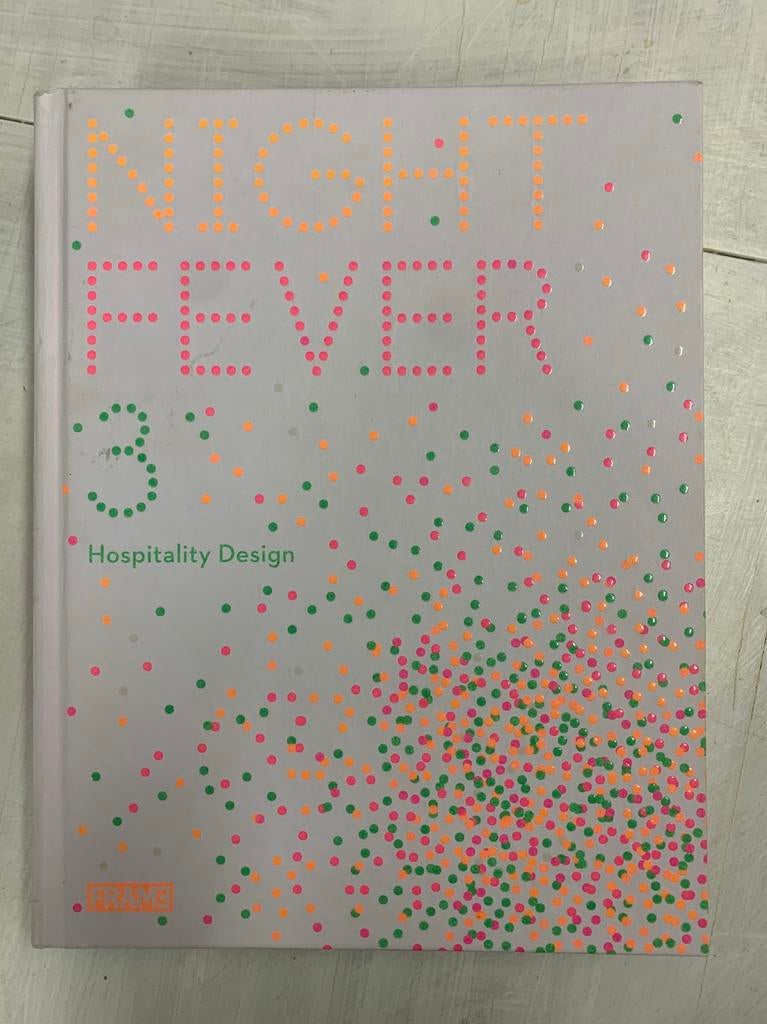FEB NIGHT FEVER 3 HOSPITALITY DESIGN, Ophalen of Verzenden, Gelezen, Overige onderwerpen