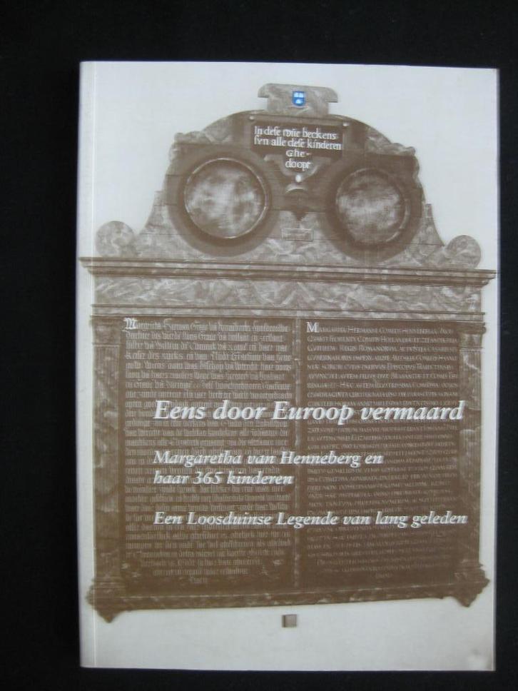 Eens door Euroop vermaard. Loosduinse legende, Boeken, Geschiedenis | Stad en Regio, Zo goed als nieuw, 20e eeuw of later, Ophalen of Verzenden